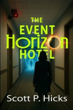The Event Horizon Hotel