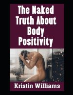 The Naked Truth About Body Positivity