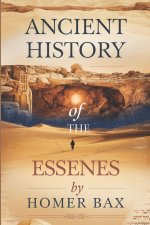 Ancient History Of The Essenes
