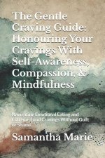 The Gentle Craving Guide