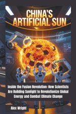 China's Artificial Sun