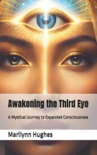 Awakening the Third Eye