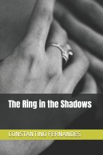 The Ring in the Shadows