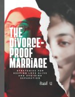 The Divorce Proof Marriage