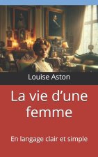 La vie d'une femme