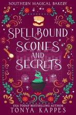 Spellbound, Scones, and Secrets
