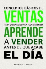 Conceptos básicos de ventas para quienes nunca han vendido