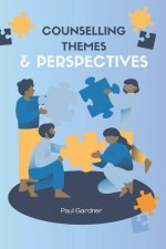 Counselling Themes and Perspectives