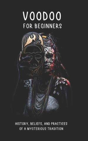 Voodoo for Beginners