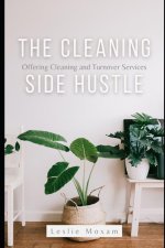 The Cleaning Side Hustle