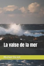 La valse de la mer