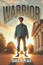 God's Little Warrior