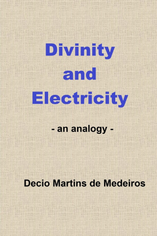 Divinity and Electricity