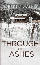 Through the Ashes