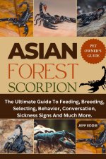 Asian Forest Scorpion