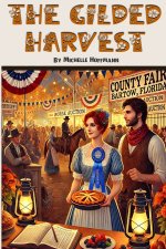The Gilded Harvest
