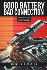 Good Battery Bad Connection