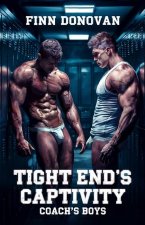 Tight End's Captivity