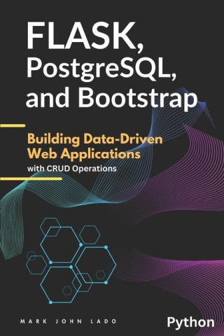 Flask, PostgreSQL, and Bootstrap