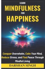 Learn Mindfulness for Happiness