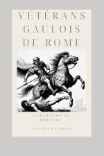 Vétérans gaulois de Rome