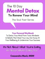 The 10-Day Mental Detox To Renew Your Mind