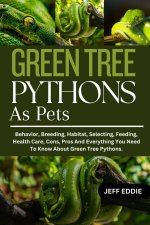 Green Tree Pythons as Pets
