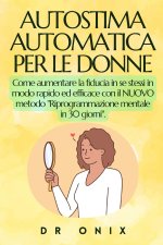 Autostima Automatica Per Le Donne