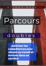 Parcours doubles