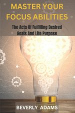 Master Your Focus Abilities