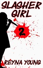 Slasher Girl 2