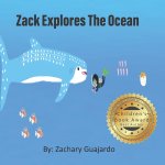 Zack Explores the Ocean