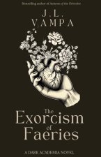 The Exorcism of Faeries