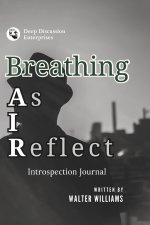 Breathing As I Reflect