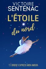 L'ÉTOILE DU NORD Tome 1