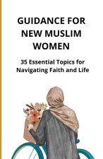 Guidance for New Muslim Women