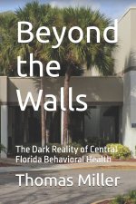 Beyond the Walls