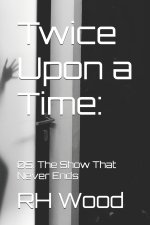 Twice Upon a Time