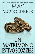 Un Matrimonio Estivo Scozzese