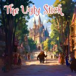 The Ugly Stick