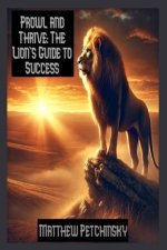 Prowl and Thrive