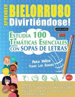 Aprender Bielorruso Divirtiéndose! - Para Ni?os