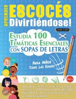 Aprender Escocés Divirtiéndose! - Para Ni?os