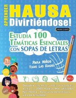 Aprender Hausa Divirtiéndose! - Para Ni?os