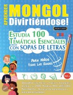 Aprender Mongol Divirtiéndose! - Para Ni?os