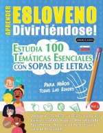 Aprender Esloveno Divirtiéndose! - Para Ni?os