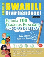 Aprender Swahili Divirtiéndose! - Para Ni?os