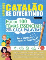 Aprender Catal?o Se Divertindo! - Para Crianças