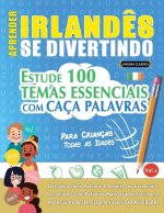 Aprender Irland?s Se Divertindo! - Para Crianças