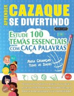 Aprender Cazaque Se Divertindo! - Para Crianças